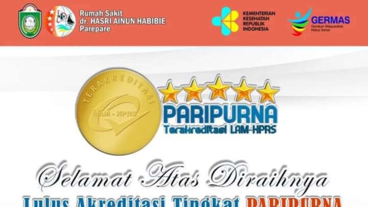 Rumah Sakit dr Hasri Ainun Habibie Kota Parepare Raih Akreditasi Paripurna atau Bintang 5